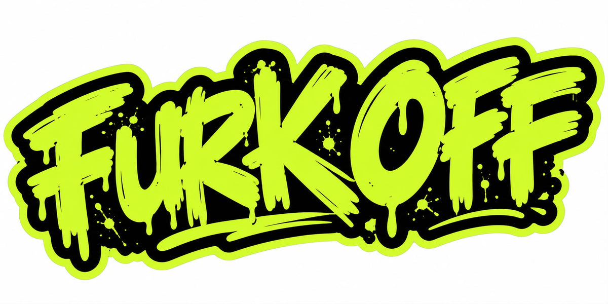 FURK OFF